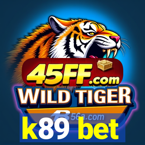 k89 bet
